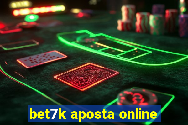 bet7k aposta online